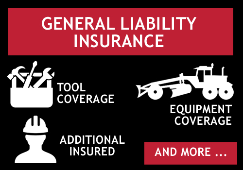 General Liability: Tool Coverage, Equipment Coverage, Additional Insured, and more ...